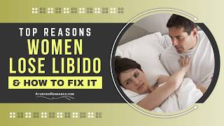 Loss of Libido in Women  What Are the Causes and How to Reignite Your Desire [upl. by Kingsley]