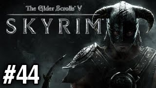 Stephen Plays Skyrim 44 [upl. by Ahsed]