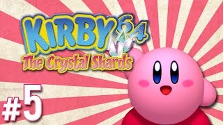 Kirby 64 The Crystal Shards  PART 5  ScykohPlays [upl. by Ellehcit]