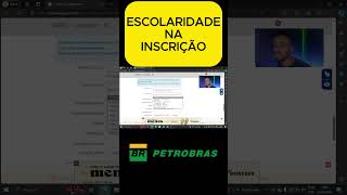 ESCOLARIDADE NA INSCRIÇÃO JOVEM APRENDIZ PETROBRAS [upl. by Ahselat848]