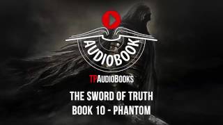 Terry Goodkind  Sword of Truth Book 10  Phantom Full Fantasy Audiobook Part 1 of 4 [upl. by Lyrad]