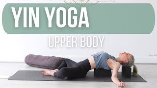 YIN YOGA  UPPER BODY RELEASE [upl. by Simonsen]