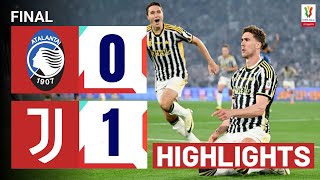 Atalanta Juventus  01  Gli Highlights  Coppa Italia 2023  24 [upl. by Aziaf]