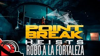 ROBO A LA FORTALEZA  Payday 2  Point Break DLC  En directo [upl. by Seravart818]