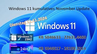 KB 5046633 und KB 5046617 Windows 11 Update vom 11 11 2024 [upl. by Cortie]