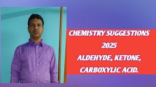 HS CHEMISTRY SUGGESTION 2025 ALDEHYDE KETONE CARBOXYLIC ACID [upl. by Pomfret]