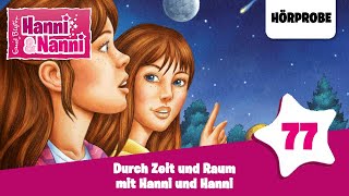 Hanni und Nanni  Folge 77 Durch Zeit und Raum mit Hanni und Hanni  Hörprobe zum Hörspiel [upl. by Ahsirat]