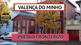 🇵🇹 VALENÇA DO MINHO  PORTUGAL NORTE [upl. by Rehtae928]