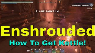 Enshrouded Guide  How to get the Kettle for Farmer [upl. by Assilev]