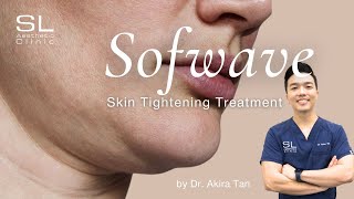 Tighten Sagging Skin with Sofwave™ doctor skintightening [upl. by Veronica]