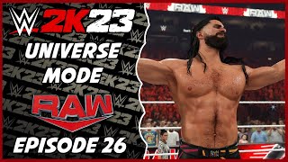 WWE 2K23  Universe Mode  Raw Episode 26 [upl. by Libb742]