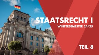 Grundlagenvorlesung Staatsrecht I Teil 8 [upl. by Elysha]