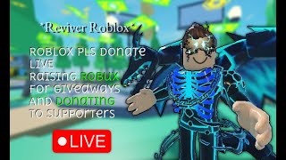 🔴 Roblox PLS Donate LIVE  Raising Robux for Giveaways amp Donating to Supporters [upl. by Zanlog]