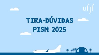 Tiradúvidas PISM 2025 parte 1  UFJF [upl. by Dix]