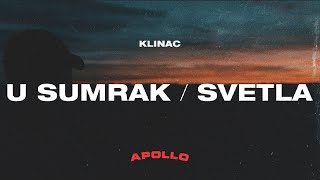 Klinac  U SumrakSvetla [upl. by Marysa160]