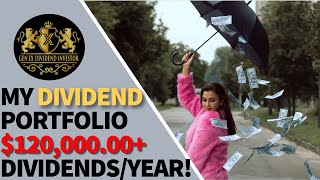 My Dividend Portfolio  120000 Dividends per Year [upl. by Liva]