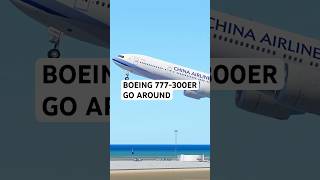 China Airlines 777300ER GO AROUND  Infinite Flight [upl. by Ociral]