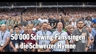 50000 SchwingFans singen die Schweizer Hymne  ESAF 2022 [upl. by Eelydnarb718]