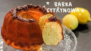 Babka cytrynowa  Wilgotna i aromatyczna  Coś pysznego [upl. by Carline]