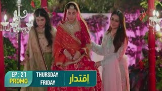 iqtidar episode 21 promo  Explained  Anmol Baloch amp Ali Raza [upl. by Aprile]