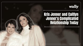 Inside Kris Jenner and Caitlyn Jenners Complicated Relationship Today [upl. by Glyn]