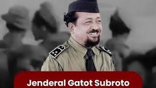 Jenderal Gatot Subroto [upl. by Auohs966]