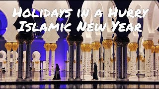 Holidays in a Hurry Islamic New Year [upl. by Reinold]