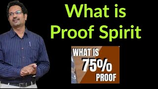 Proof Spirit Over Proof  Under Proof  Rectified Spirit  Surgical Spirit  Details Explained [upl. by Meehan]