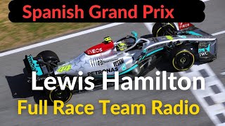 Lewis Hamilton FULL RACE Team Radio Spanish Grand Prix [upl. by Felicia]