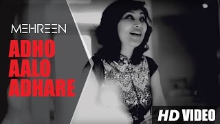 ▶ MEHREEN  ADHO AALO ADHARE  OFFICIAL VIDEO [upl. by Yllah]