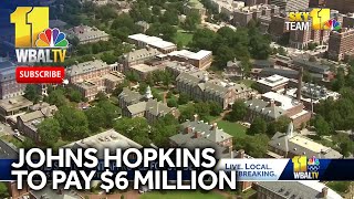 Hopkins to pay 6 million after lawsuit [upl. by Garrick]