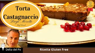 quotCastagnaccioquot Torta di castagne Bio  Ricetta della cucina naturale di Diego [upl. by Hallam388]