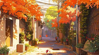 Autumn Morning 🍁 Lofi Fall Vibes 🍁 November Lofi Songs To Should Listen When Thanksgiving Comes [upl. by Deehan]