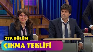 Çıkma Teklifi  379 Bölüm Güldür Güldür Show [upl. by Arinayed]