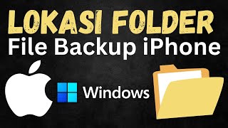 Lokasi Backup iTunes di Windows [upl. by Vachil]