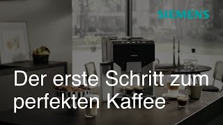 EQ500 einrichten Dein Guide für die Erstbenutzung  Siemens Kaffeevollautomat [upl. by Delcine]