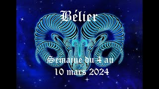 Bélier  Guidance du 4 au 10 mars 2024  Evènement imprévu mais pour votre bien [upl. by Dorthea]