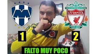 Monterrey 1 vs Liverpool 2 semifinal Mundial de clubes reacción Colombiano [upl. by Akimed137]