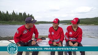 Capsule 101  Pêche au doré à la traîne [upl. by Lledyr]