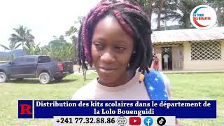 Ogooué  Lolo Distribution des kits scolaires dans le département de la Lolo Bouenguidi [upl. by Jocelyn]