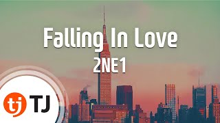 TJ노래방 Falling In Love  2NE1  TJ Karaoke [upl. by Nytsirc]