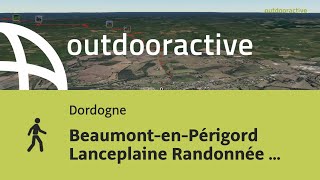 BeaumontenPérigord Lanceplaine Randonnée 9 juil 2021 à 1006 [upl. by Lipcombe]