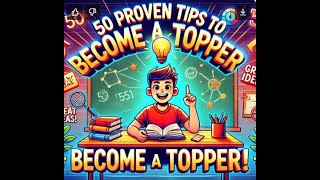 50 Proven Tips to Become a Top Student Study Hacks for Academic Success [upl. by Milak]