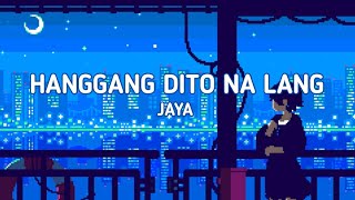 HANGGANG DITO NA LANG  Jaya Lyrics  I Have a Lover Soundtrack ABSCBN [upl. by Ragucci]