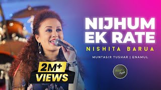 Nijhum Ek Raate  নিঝুম এক রাতে  Nishita Barua  Official Music Video  Akkhor Records [upl. by Nolrah]