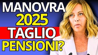 Manovra 2025 Tagli al Cuneo Fiscale e Novità sulle Pensioni  Tutto quello che devi sapere [upl. by Ailsa]