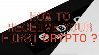 How to receive your first crypto [upl. by Aima722]