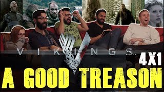 Vikings  4x1 A Good Treason  Group Reaction [upl. by Eirena]