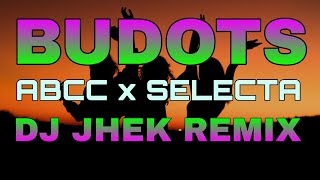 BUDOTS DANCE MIX  ABCDEFGHIJKLMN x SELECTA  BUDOT BEATS REMIX [upl. by Kalmick806]