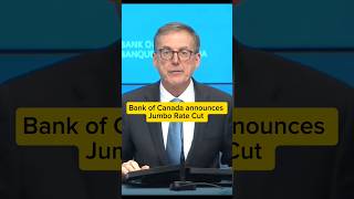 Bank of Canada announces a Jumbo Rate Cut [upl. by Marpet]